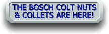 Bosch Colt collets are here